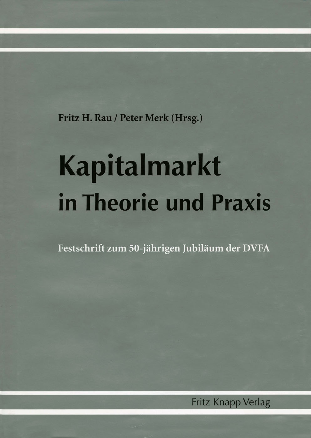  Kapitalmarkt in Theorie und Praxis 